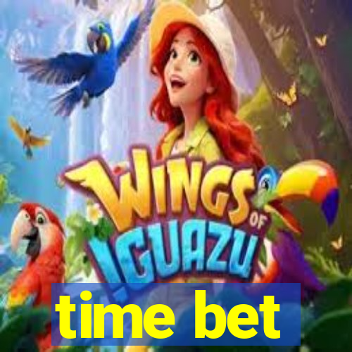 time bet